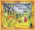 Katie: Katie\'s Picture Show New edition Edition