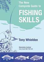 THE NEW COMPLETE GUIDE TO FISHING SKILLS