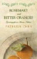 Rosemary & Bitter Oranges: Growing 1st UK ed. Edition