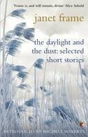 THE DAYLIGHT AND THE DUST:SELECTED SHORT STORIES