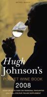 HUGH JOHNSON'S POCKET WINE BOOK 2008 2008 Edition