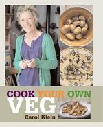 Cook Your Own Veg First  Edition