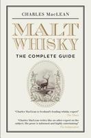 Malt Whisky: The Complete Guide