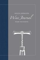 HUGH JOHNSON'S WINE JOURNAL - STATUS 1 ONLY