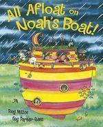 All Afloat on Noah\'s Boat