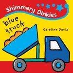 Shimmery Dinkies Blue Truck Brdbk Edition