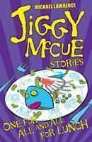 JIGGY MCCUE: ONE FOR ALL AND ALL FOR LUNCH!