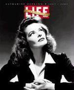 Life: Katharine Hepburn Commemorative 1907-2003 Cmv Edition