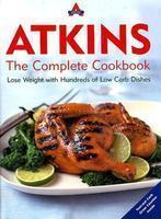 ATKINS: THE COMPLETE COOKBOOK Trade Cloth Edition