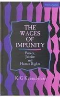 Wages of Impunity: Power, Justice and Human Rights