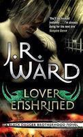 Lover Enshrined: Bk 6 Black Dagger 01 Edition