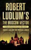 THE MOSCOW VECTOR : 32: COVERT-ONE 6 New Ed Edition