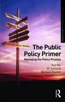 The Public Policy Primer: Managing the Policy Process 1st Edition
