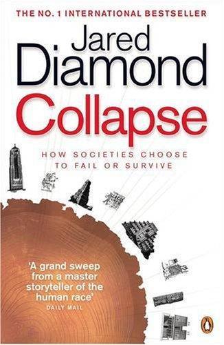 Collapse: How Societies Choose to Fail or Survive