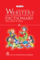 International Webster`s The Beginner`s English Dictionary and Guide to Usage 1st Edition