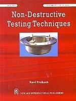 Non-Destructive Testing Techniques 1st Edition