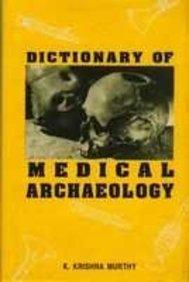 Dictionary of Medical Archaeology