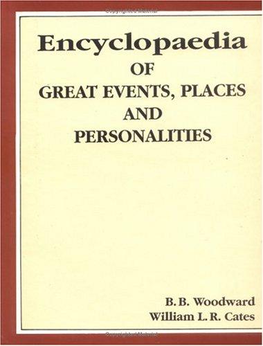 Encyclopedia of Great Events, Places and Personalities