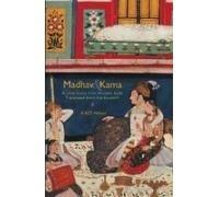 Madhav & Kama - A Love Story from Ancient India