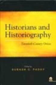 Historians and Historiography: Twentieth-century Orissa