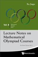 Lecture Notes on Mathematical Olympiad Courses: For Senior Section, Vol. 2