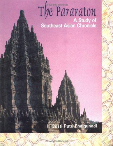 The Pararaton: A Study of the South-East Asian Chronicle