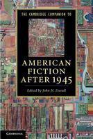 The Cambridge Companion to American Fiction after 1945