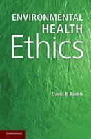 Environmental Health Ethics