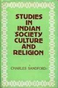 Studies in Indian Society Culture and Religion