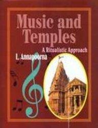 Music and Temples: A Ritualistic Approach