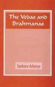 Vedas and Brahmanas