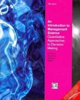 An Introduction to Management Science: Quantitative Approach to Decision Making (With CD) 13thEdition