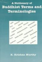 Dictionary of Buddhist Terms and Terminologies