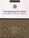 Navigating the New: Non-Traditional Security Threats to India, 2022