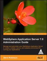 WebSphere Application Server 7.0 Administration Guide 1st Edition
