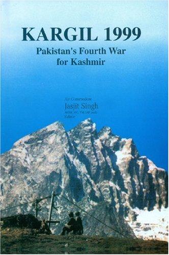 Kargil 1999: Pakistan's Fourth War for Kashmir