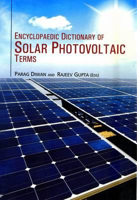 Encyclopaedic Dictionary Of Solar Photovoltaic Terms