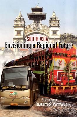 South Asia Envisionning: A Regional Future