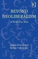 Beyond Neoliberalism: A World to Win