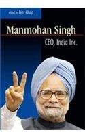 Manmohan Singh: CEO, India Inc