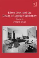 Eileen Gray and the Design of Sapphic Modernity: Staying in