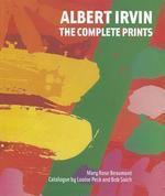 Albert Irvin: The Complete Prints