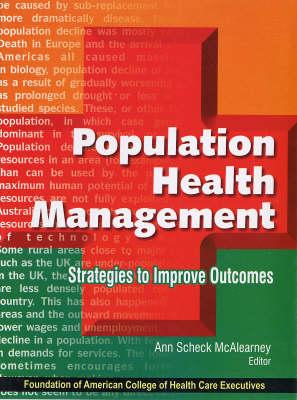 Population Health Management: Strategies to Improve Outcomes