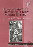 Genre and Women\'s Life Writing in Early Modern England