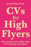 CVs for High Flyers