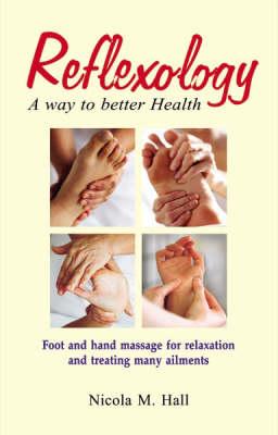 Reflexology : A Way to Better Health (Herbal Cure)