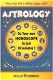 Astrology: Do Your Own Horoscope