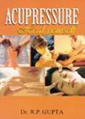 Accupressure: Heal Yourself