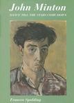 John Minton: Dance Till the Stars Come Down 2 Rev ed Edition