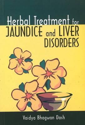 Herbal Treatment for Jaundice and Liver Disorders (Herbal Cure)